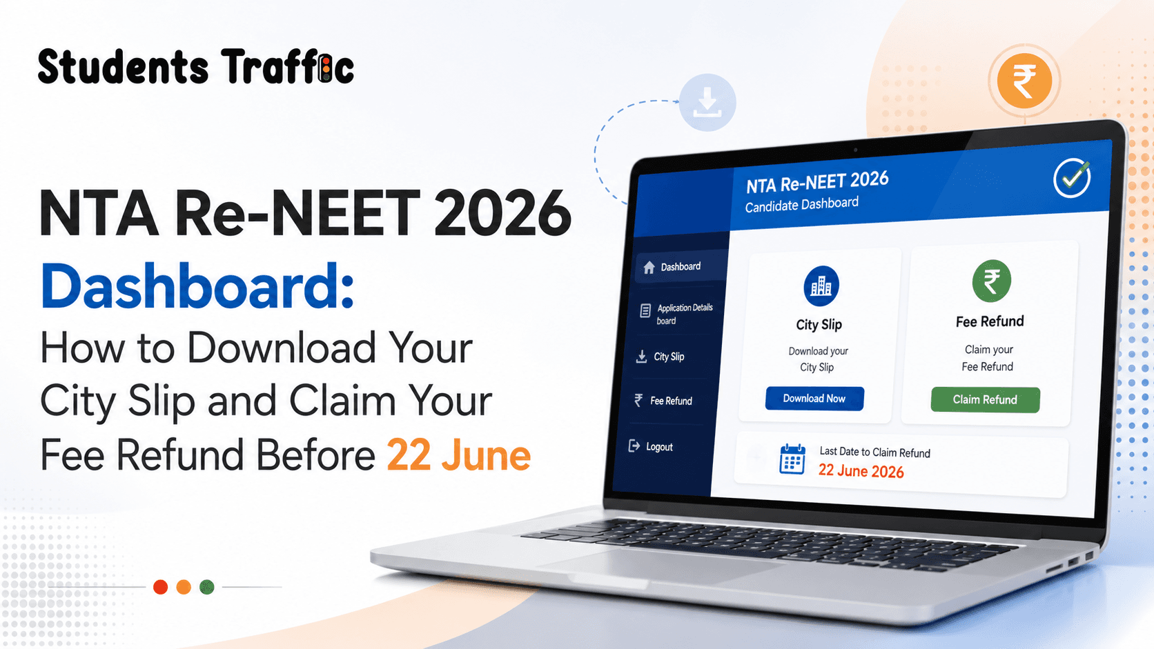 NTA Re-NEET 2026 Dashboard: How to Download Your City Slip and Claim Your Fee Refund Before 22 June